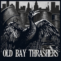 Old Bay Thrashers cover art