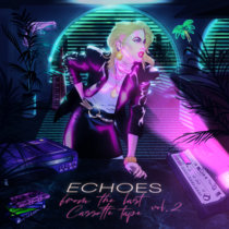 Echoes From the Last Cassette Tape: Vol. 2 cover art
