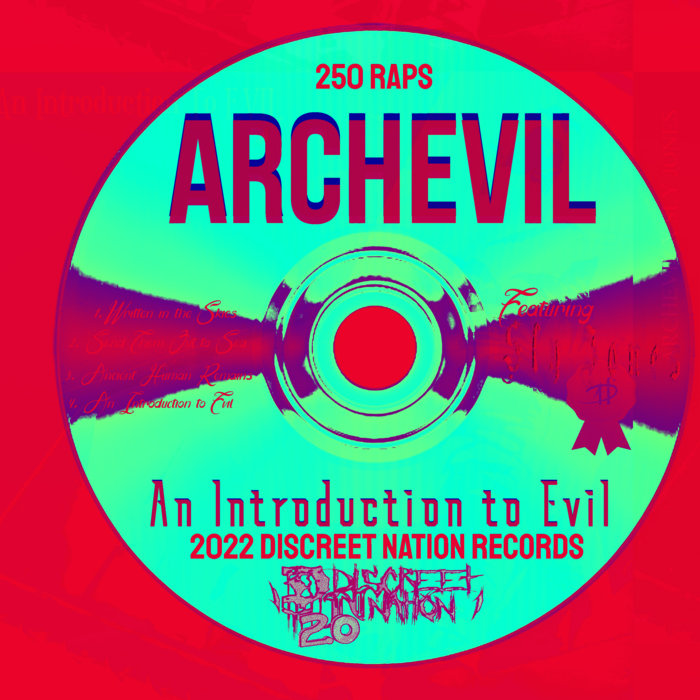 An Introduction to Evil | ARCHEVIL | Discreet Nation
