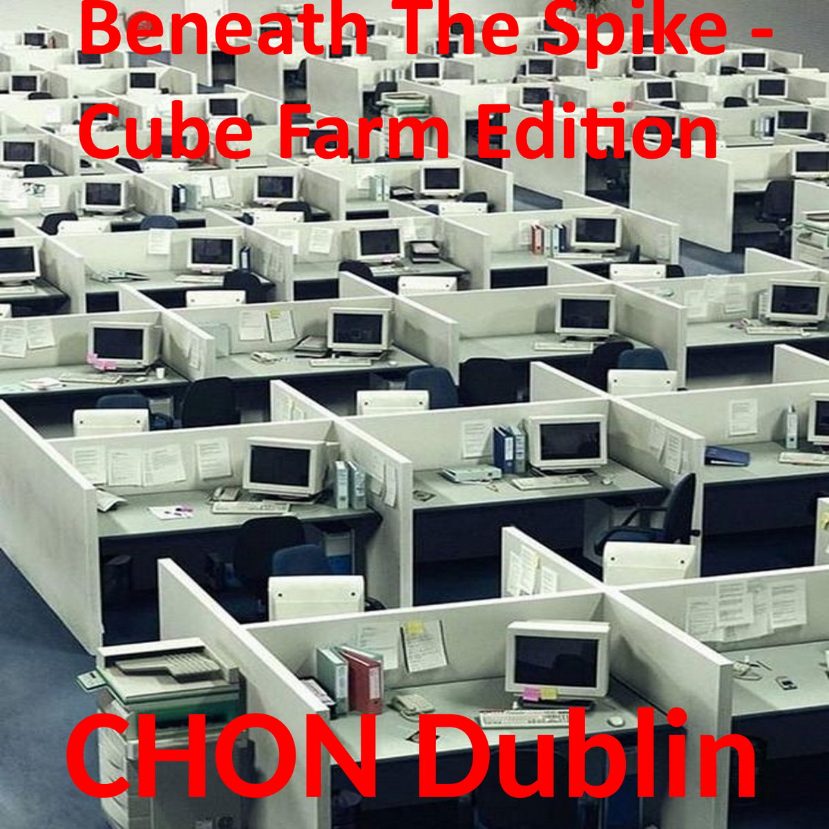 Beneath The Spike - Cube Farm Edition cover