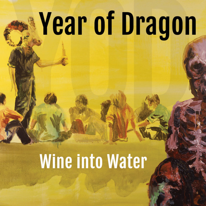 Wine into Water The YEAR OF
