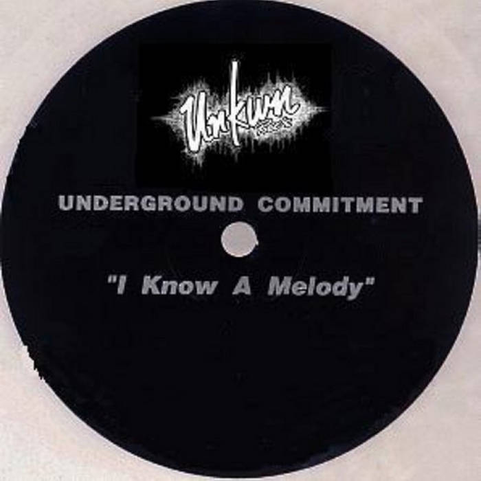 I Know A Melody | Underground Commitment | VJS Productions