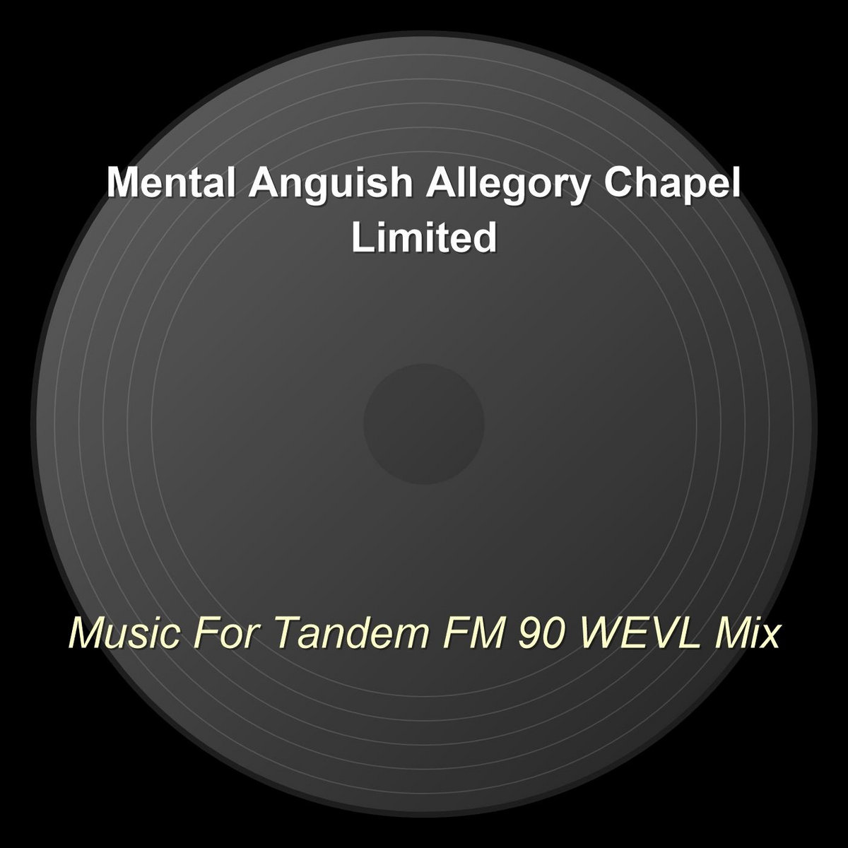 Music For Tandem FM 90 WEVL Mix | Mental Anguish