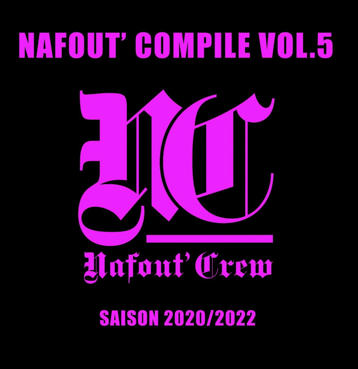 nafout-compile-vol-5-various-artists-nafout-crew