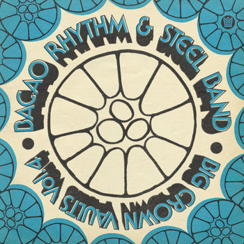bacao rhythm & steel band 7inch セット BACAO RHYTHM & STEEL BAND - BRSB – Colemine Records