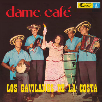 Dame Café | LOS GAVILANES DE LA COSTA | Vampisoul