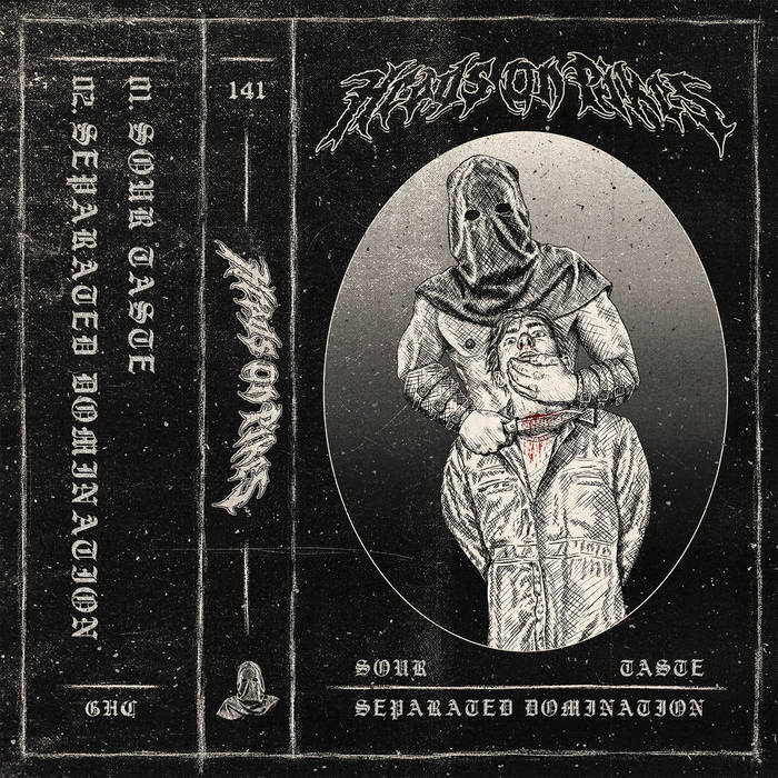 Sour Taste / Separated Domination | Heads on Pikes