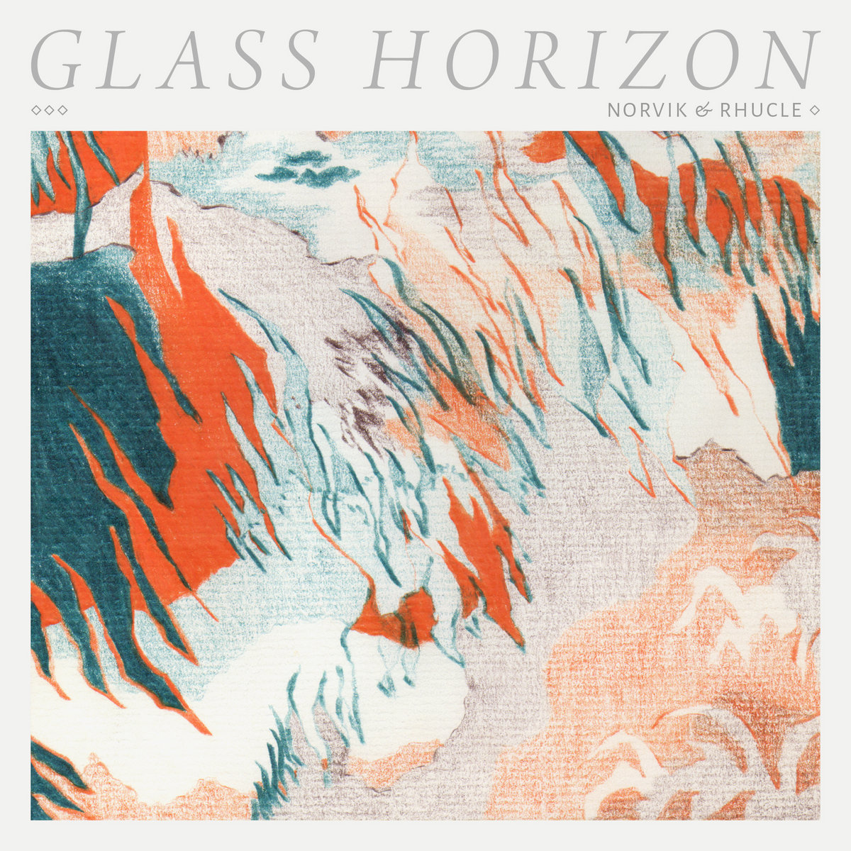Glass Horizon Norvik Rhucle Rhucle