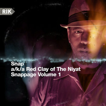Snappage Volume 1 | Snap a/k/a Red Clay of The Niyat | FWMJ's
