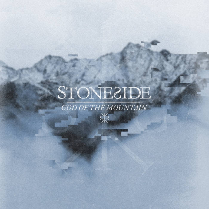 God of the Mountain - Single | Stoneside.