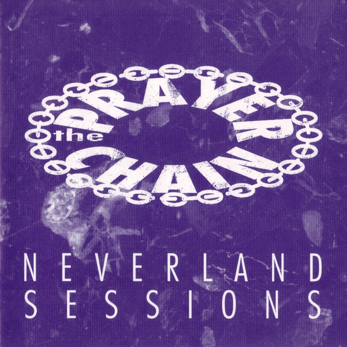 Neverland Sessions | The Prayer Chain