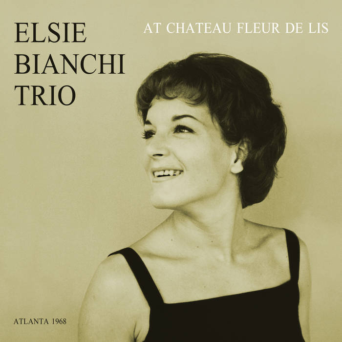 At Chateau Fleur De Lis | Elsie Bianchi Trio | Sonorama Records