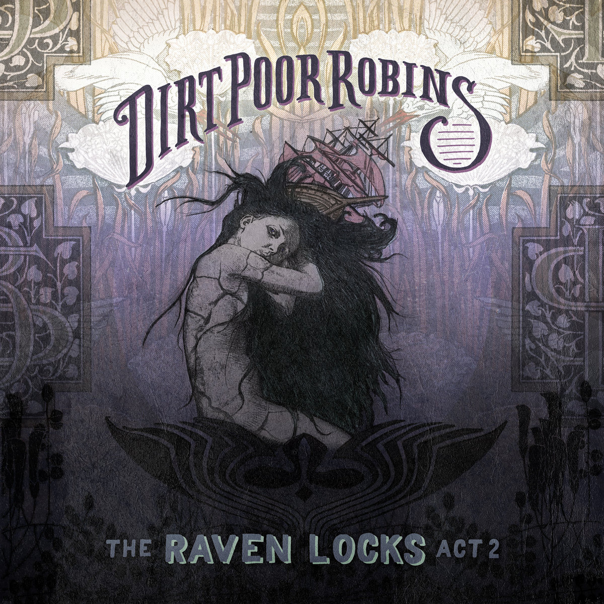 The Raven Locks Act 2 | Dirt Poor Robins