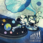 VINI VICI - Future Classics (Iboga Records)