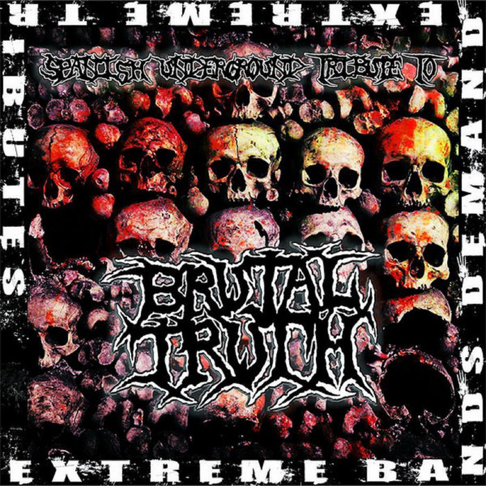 Spanish underground tribute to Brutal Truth | VARIOUS ARTIST