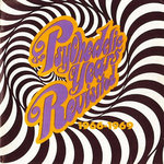 The Psychedelic Years Revisited Far Out