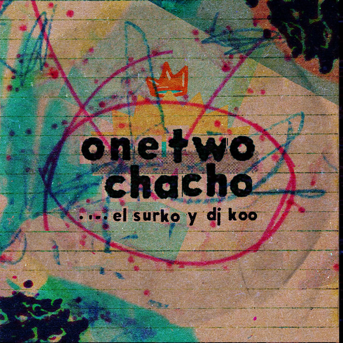 One Two Chacho | Dj Koo & El Surko | DJ KOO
