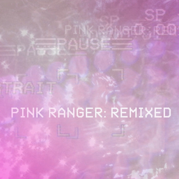 Pink Ranger: Remixed | DVSC Records