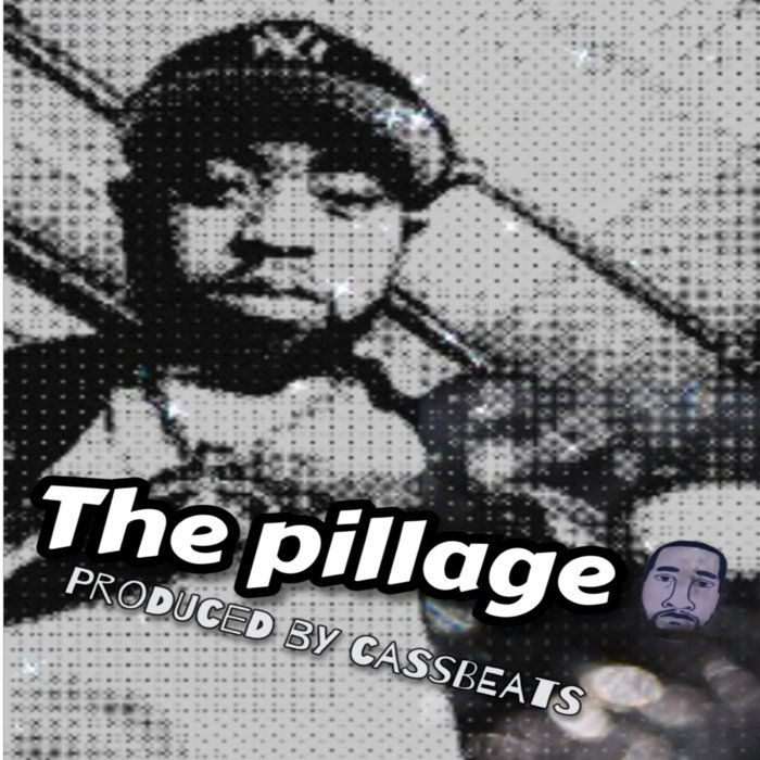 Cappadonna The Pillage produced by CassBeats Cappadonna CassBeats