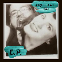 Amy Bleu Duo E.P. cover art