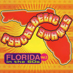Psychedelic States 60s: Florida Vol. 3