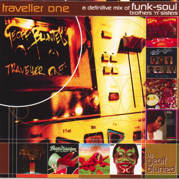 Traveller One - A definitive mix of Funk-Soul brothers n' sisters ...