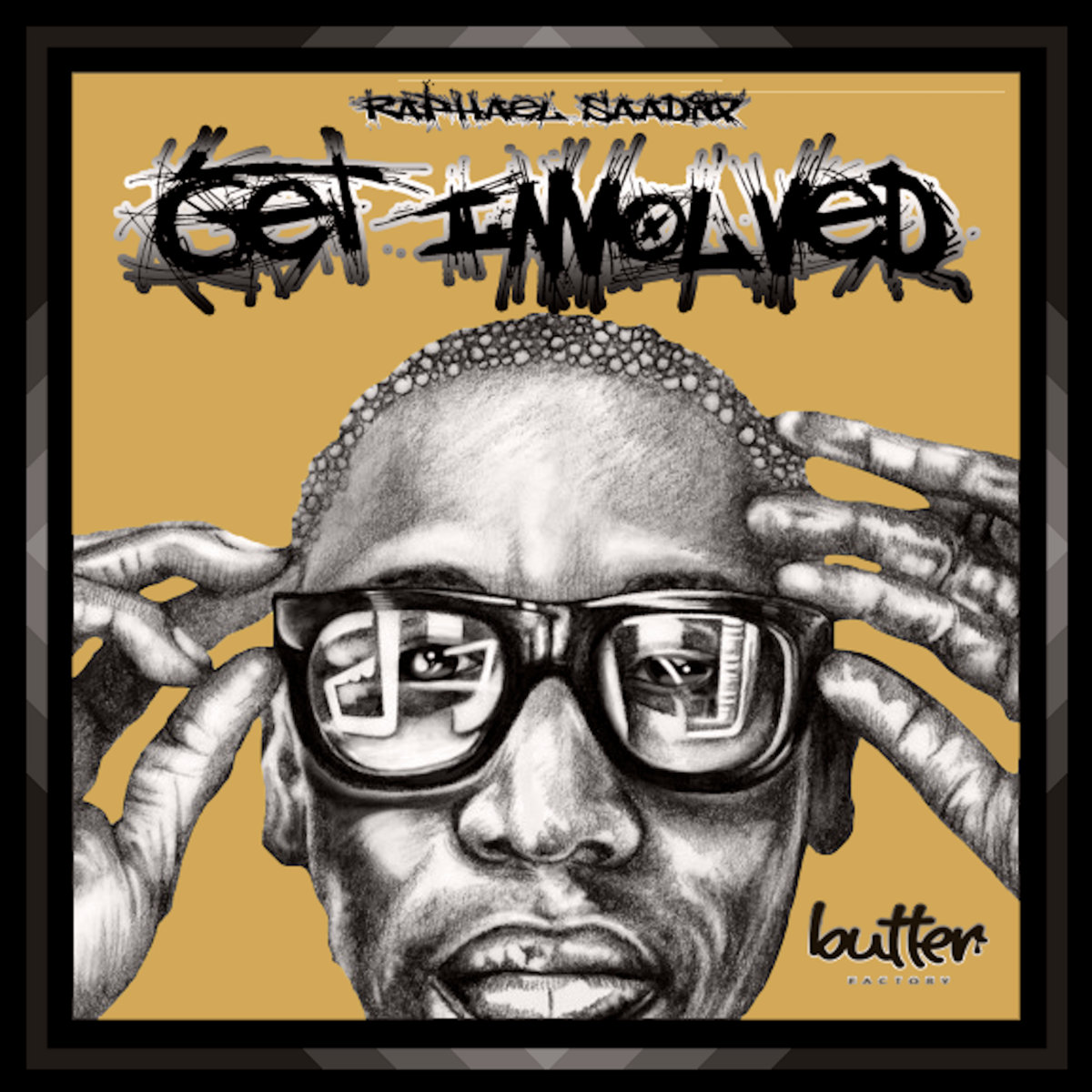 Raphael Saadiq Ft. Q-Tip - Get Invovled (Butter Factory Remix) | Raphael  Saadiq, Q-Tip, Butter Factory | Butter Factory Records