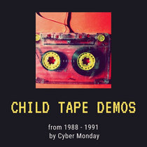 Child Tape Demos (1988-1991) cover art