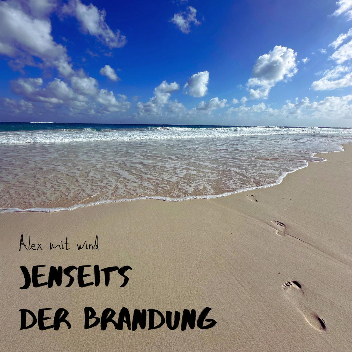 Jenseits der Brandung | Alex mit Wind