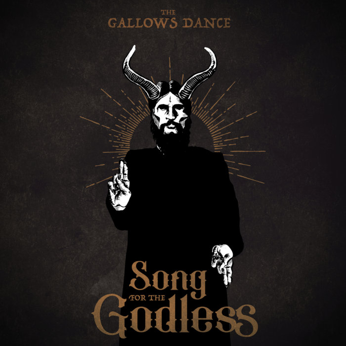 Song For The Godless The Gallows Dance