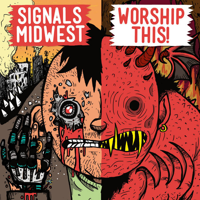Signals Midwest/Worship This! Split 7