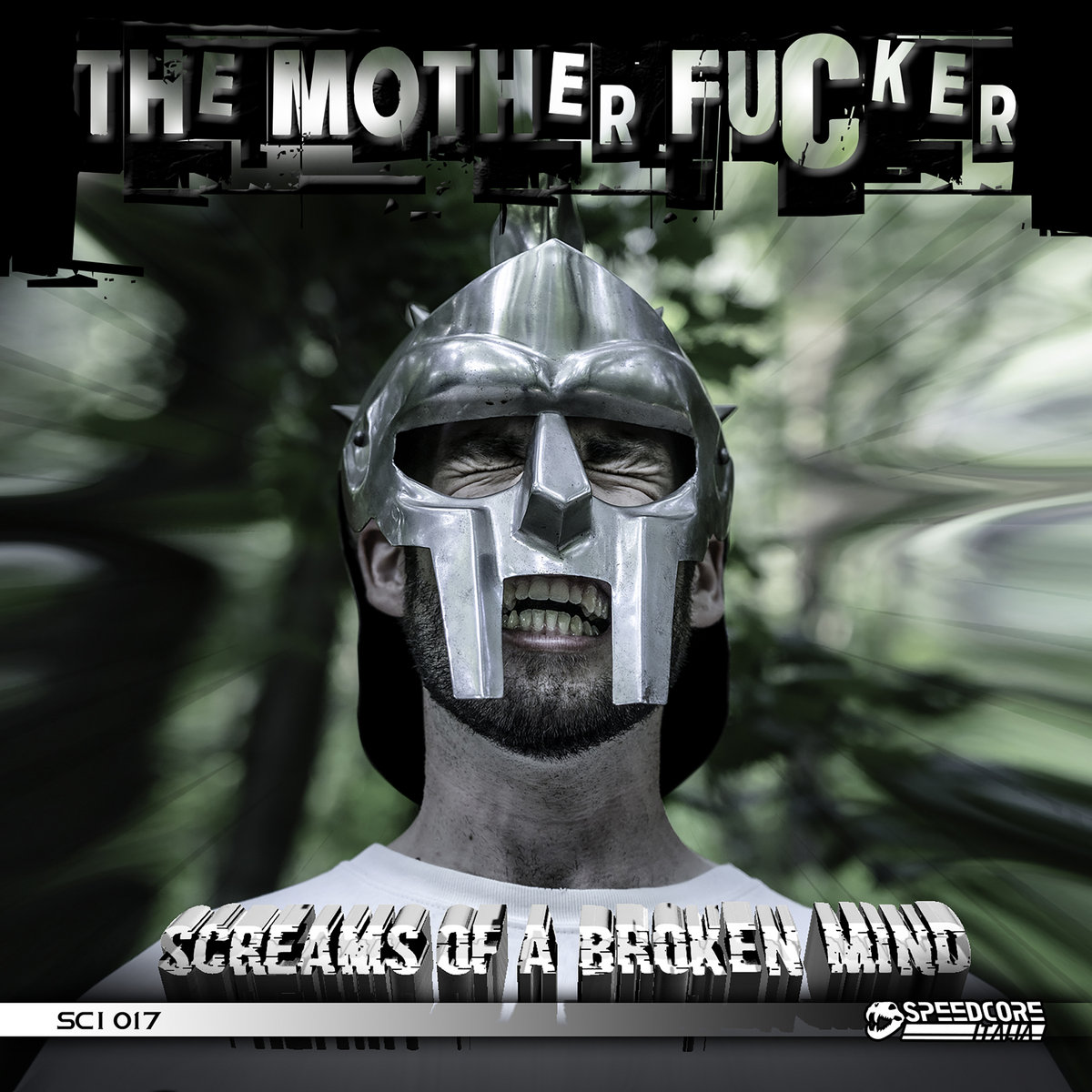 [SCI-017] - The Mother Fucker - Screams of a Broken Mind