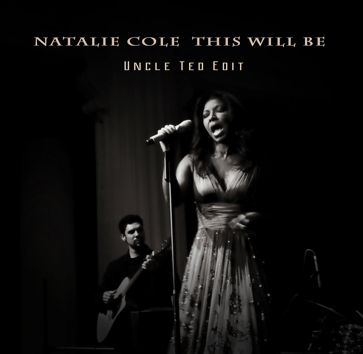 Natalie Cole This Will Be (An Everlasting Love) (Uncle Ted Edit) Uncle Ted Natalie Cole This Will Be (An Everlasting Love) (Uncle Ted Edit) Uncle Ted