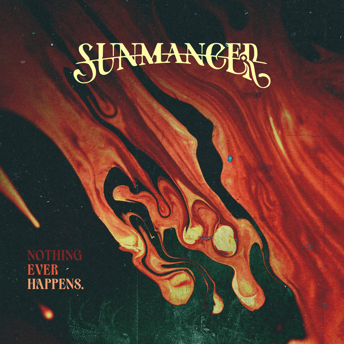 Nothing Ever Happens EP | Sunmancer