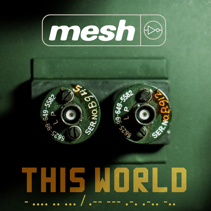 This World, by Mesh