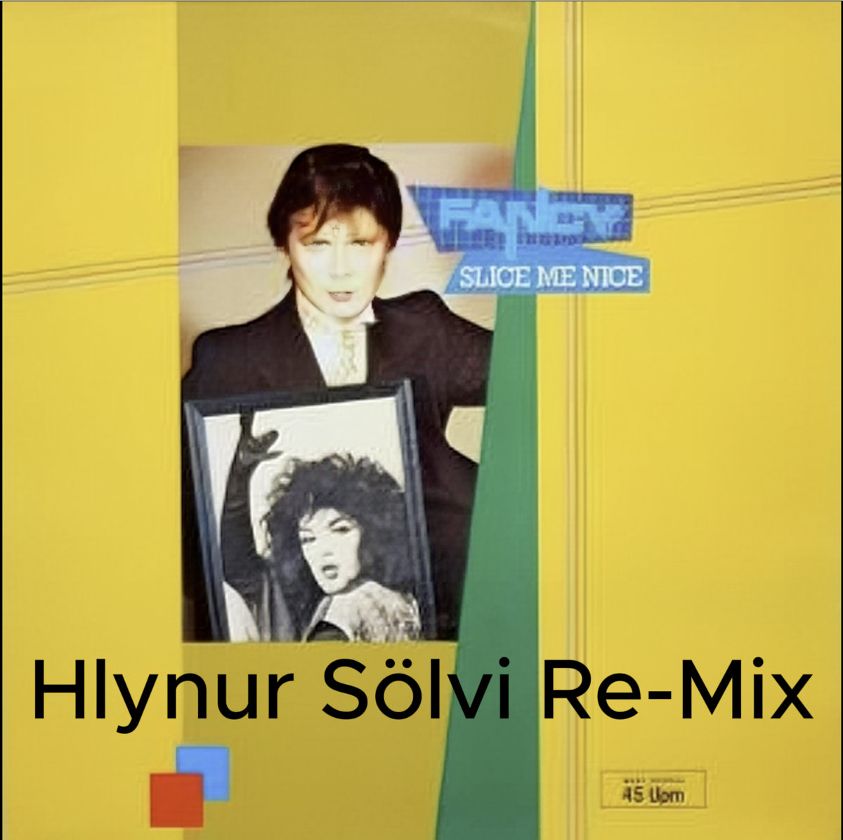 Fancy - Slice Me Nice ( Hlynur Sölvi Re-Mix )