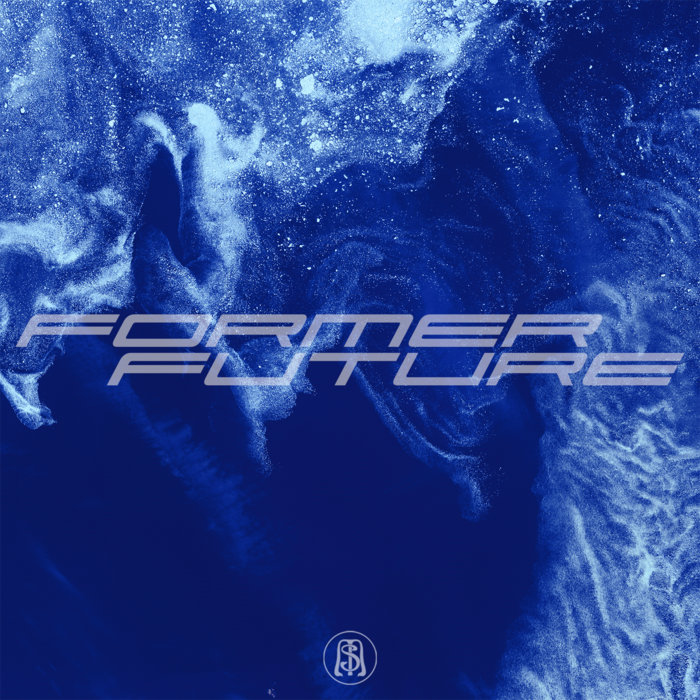 All Naturally | Former Future | Supermelodie