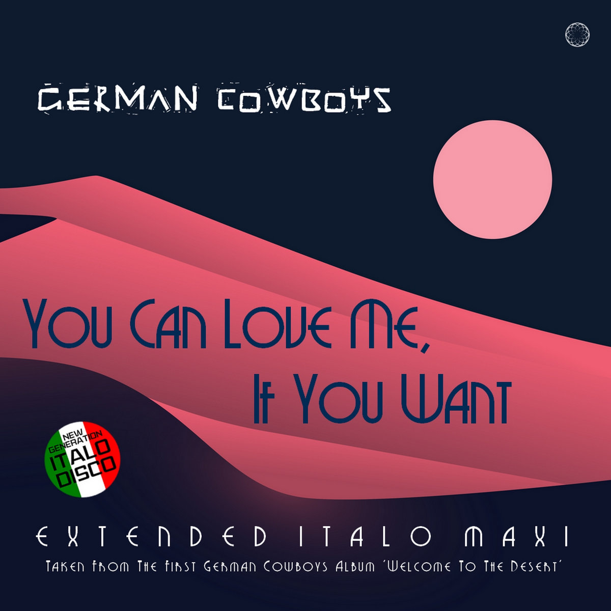 German Cowboys - You Can Love Me, If You Want | Beach Club Records