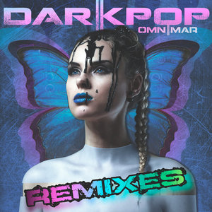 Omnimar — DARKPOP REMIXES