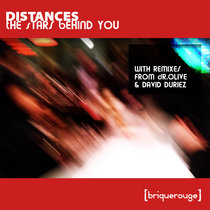 [BR248] : Distances - The Stars Behind You [with remixes by Dr.Olive & David Duriez] cover art