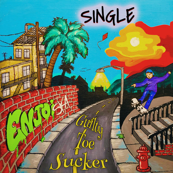 Guilty Toe Sucker | EnjoiSka