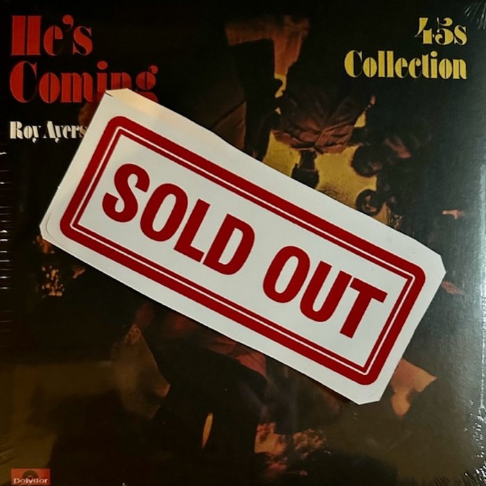 He's Coming 45's Collection | Roy Ayers Ubiquity | Dynamite cuts