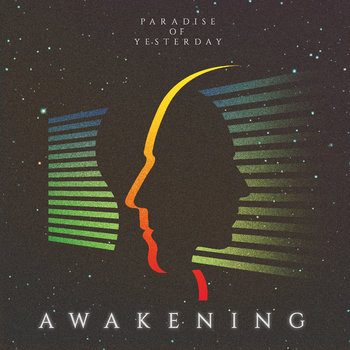 Awakening | Paradise Of Yesterday