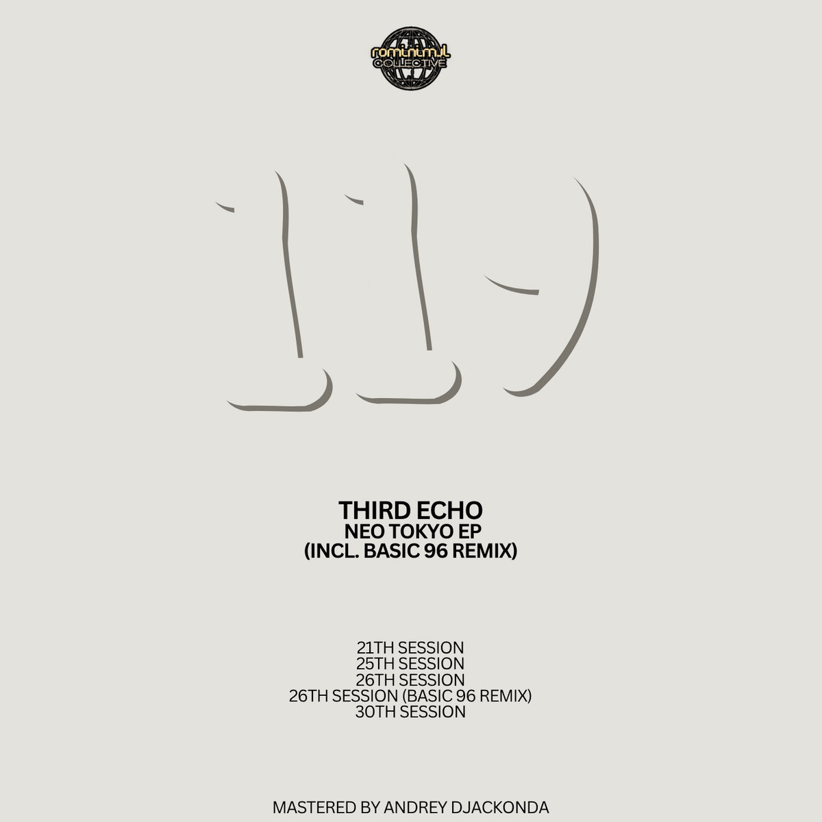 ROMEP119] Third Echo, Neo Tokyo EP (incl. Basic 96 remix) | Third