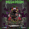 Mushroom compiled by Double Trouble