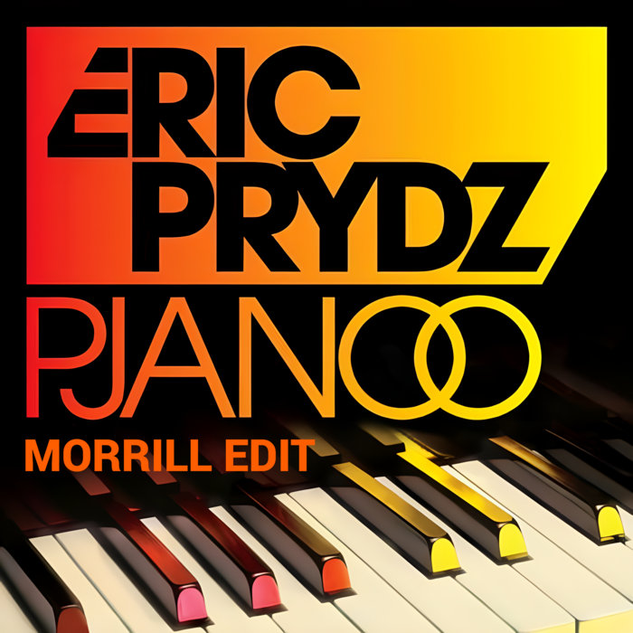 Eric Prydz - Pjanoo (MORRILL Edit) | MORRILL