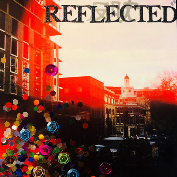 Reflected | Reflected.