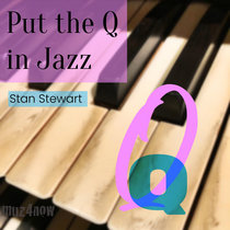 Put the Q in Jazz cover art