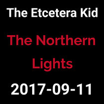 2017-09-11 - The Northern Lights (live show) cover art