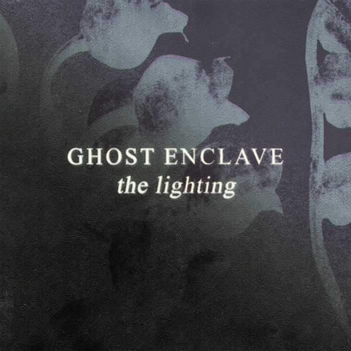 The Lighting (Single) | Ghost Enclave | SwissDarkNights Label